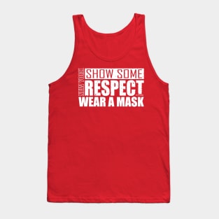 SHOW SOME RESPECT Tank Top